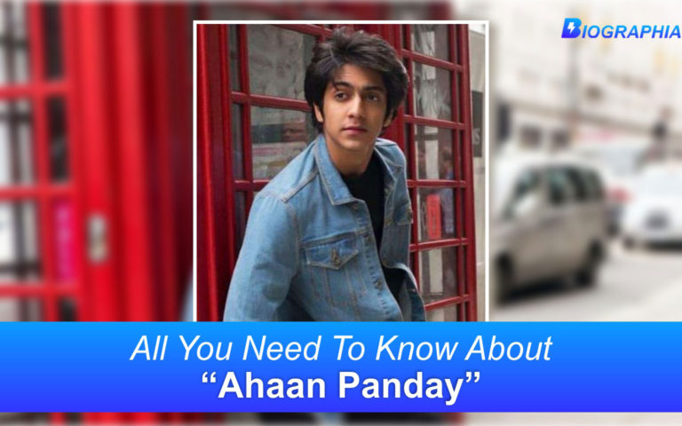 Ahaan Panday Biography. Ahaan Panday Age, Height, Weight, Family, Movies, Ads, Awards, TV Shows, Controversies and Everything you must know about Ahaan Panday