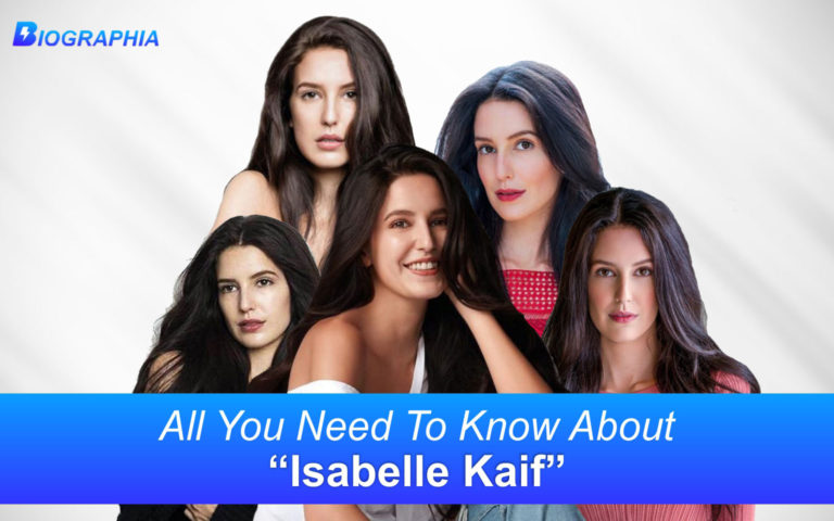 Isabelle Kaif Biography. Isabelle Kaif Age, Height, Weight, Family, Movies, Ads, Awards, TV Shows, Controversies and Everything you must know about Isabelle Kaif