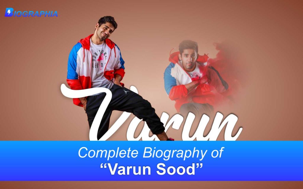 Varun Sood Age, Height, Biography, Wiki and Everything about Varun Sood