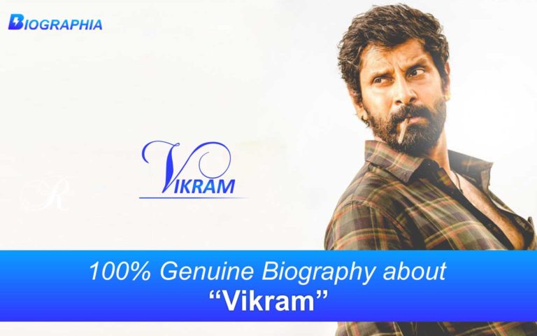 Vikram Biography Biographia