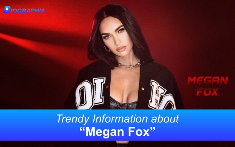 Megan Fox Biography Biographia